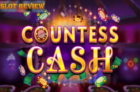 Countess Cash Slot Review